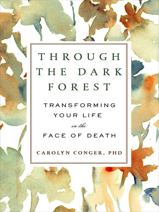 Title details for Through the Dark Forest by Carolyn Conger - Wait list